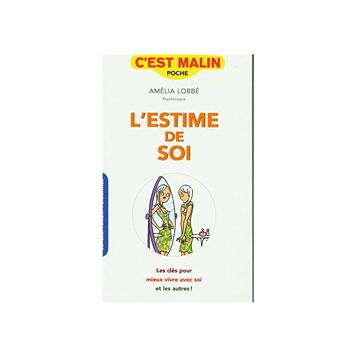 L'estime de soi c'est malin